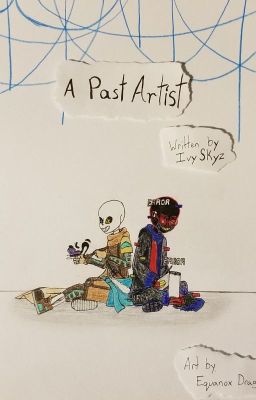 | A Past Artist | UnderTale |