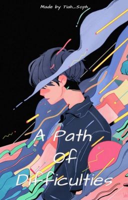 A Path Of Difficulties