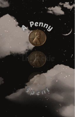 A Penny Spent