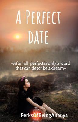 A Perfect Date!