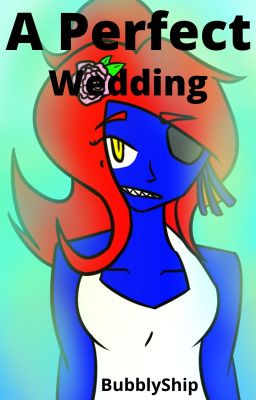 A Perfect Wedding (Alphdyne Oneshot)