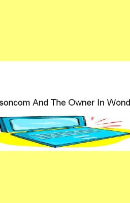 A Personcom And The Owner In Wonderland