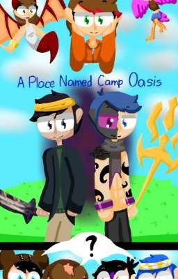 A place named camp oasis 