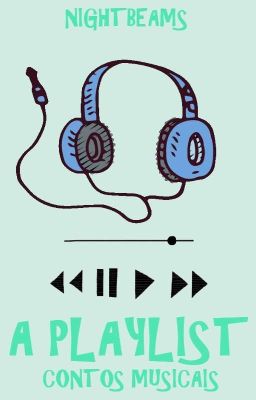 A PLAYLIST - CONTOS MUSICAIS