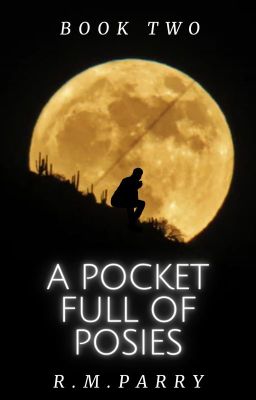 A Pocket Full of Posies (Book 2)