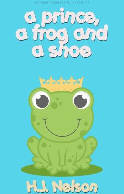 A Prince, A Frog, and A Shoe