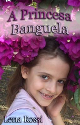 A princesa banguela