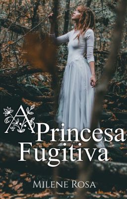 A Princesa Fugitiva