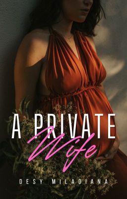 A Private Wife