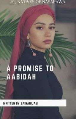 A Promise to Aabidah (#1 Natives series) #ProjectNigeria 