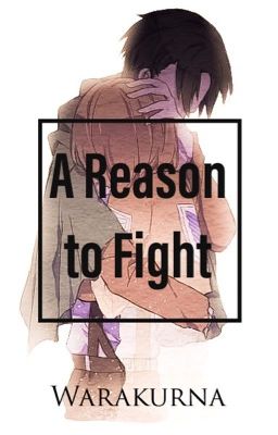 A Reason to Fight