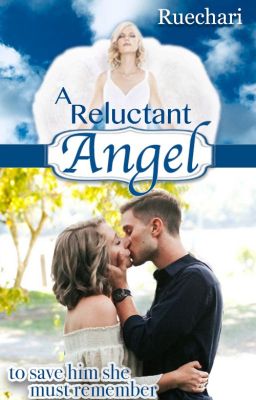 A Reluctant Angel