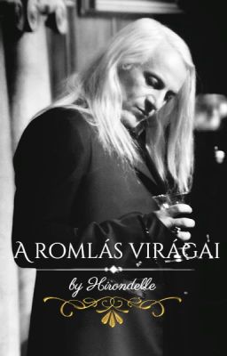 A romlás virágai (18+)