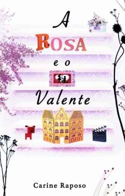 A Rosa e o Valente