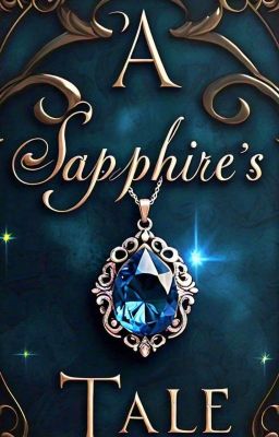 A Sapphire's Tale