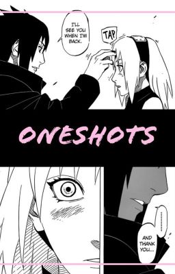 A SasuSaku Oneshot Collection