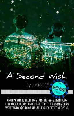 A Second Wish [OTPA Winter Edition]