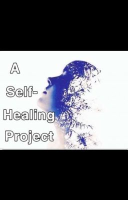 A Self-Healing Project💔😭