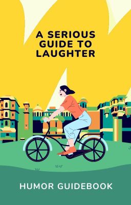 A Serious Guide to Laughter - Guidebook