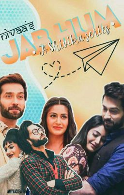 A Shivika Series : Jab-Hum