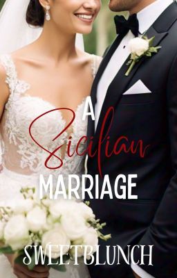 A Sicilian Marriage [PUBLISHED]