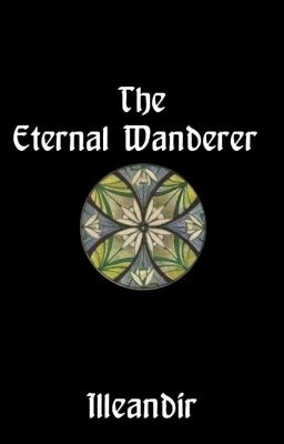 A Silmarillion One-Shot: The Eternal Wanderer