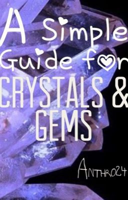 A Simple Guide for Crystals & Gems