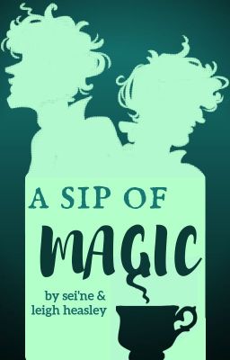 A Sip of Magic