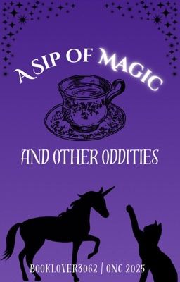 A Sip of Magic and Other Oddities | ONC 2025