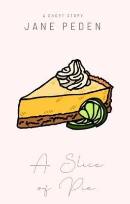 A Slice of Pie