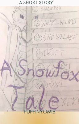 A Snowfox Tale