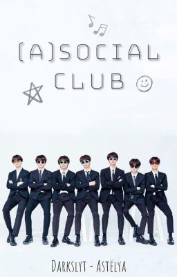 (A)social Club・ᵗᵏ ʸˢ