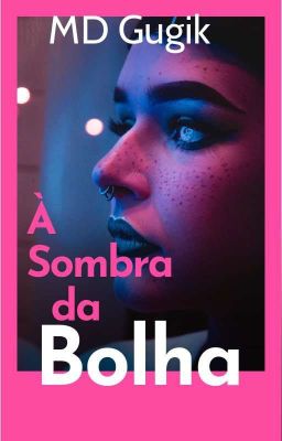 À Sombra da Bolha | AMAZON COMPLETO