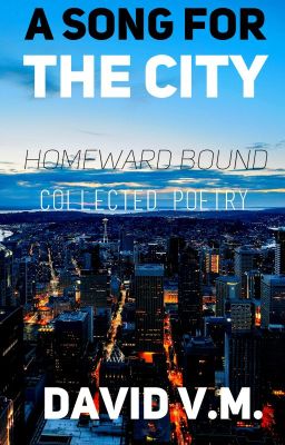 A Song For The City (Homeward Bound)