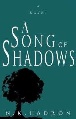 A Song Of Shadows