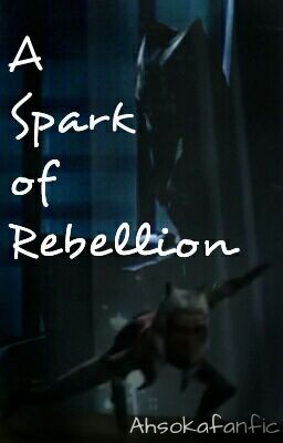 A Spark of Rebellion