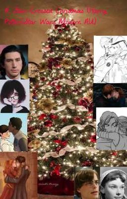 A Star-Crossed Christmas (Harry Potter/Star Wars Modern AU)