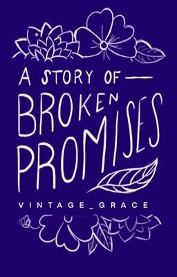 a story of broken promises