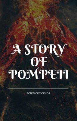 A Story of Pompeii