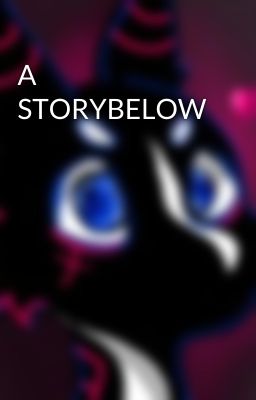 A STORYBELOW