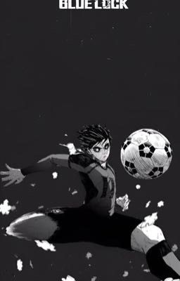 A Striker's Duty (Blue Lock x Male reader)