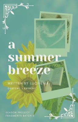 A Summer Breeze • FengBai