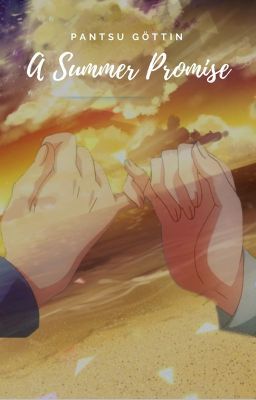 »A Summer Promise«「ℳanga 」