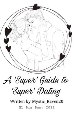 A 'Super' Guide to 'Super' Dating