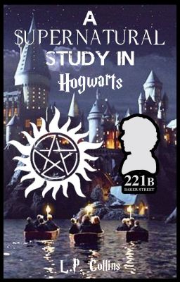 A Supernatural Study in Hogwarts