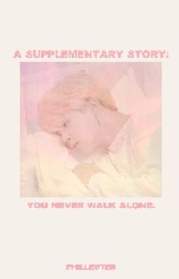 A Supplementary Story ❥ m.yg + p.jm