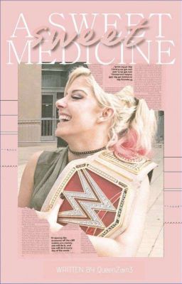 A Sweet Medicine | Alexa Bliss X OC