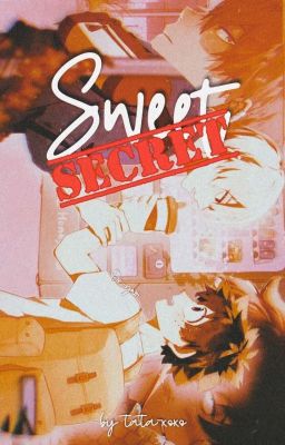 ❝ A Sweet Secret ❞ ㅡTODODEKU