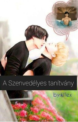 A Szenvedélyes Tanítvány✅| (Jikook) |- BEFEJEZETT 