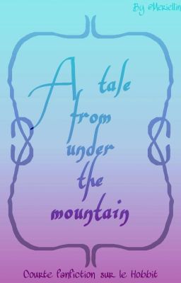 A Tale From Under the Mountain (fr)